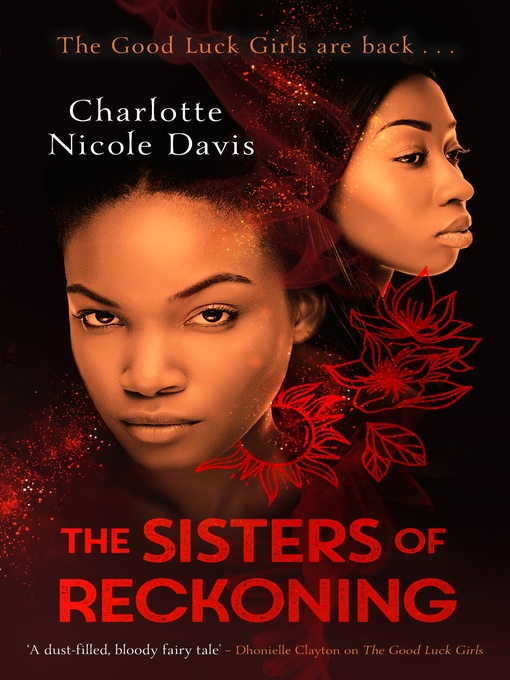 Title details for The Sisters of Reckoning by Charlotte Nicole Davis - Available